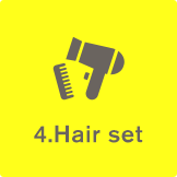 4.Hair set