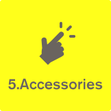 5.Accessories